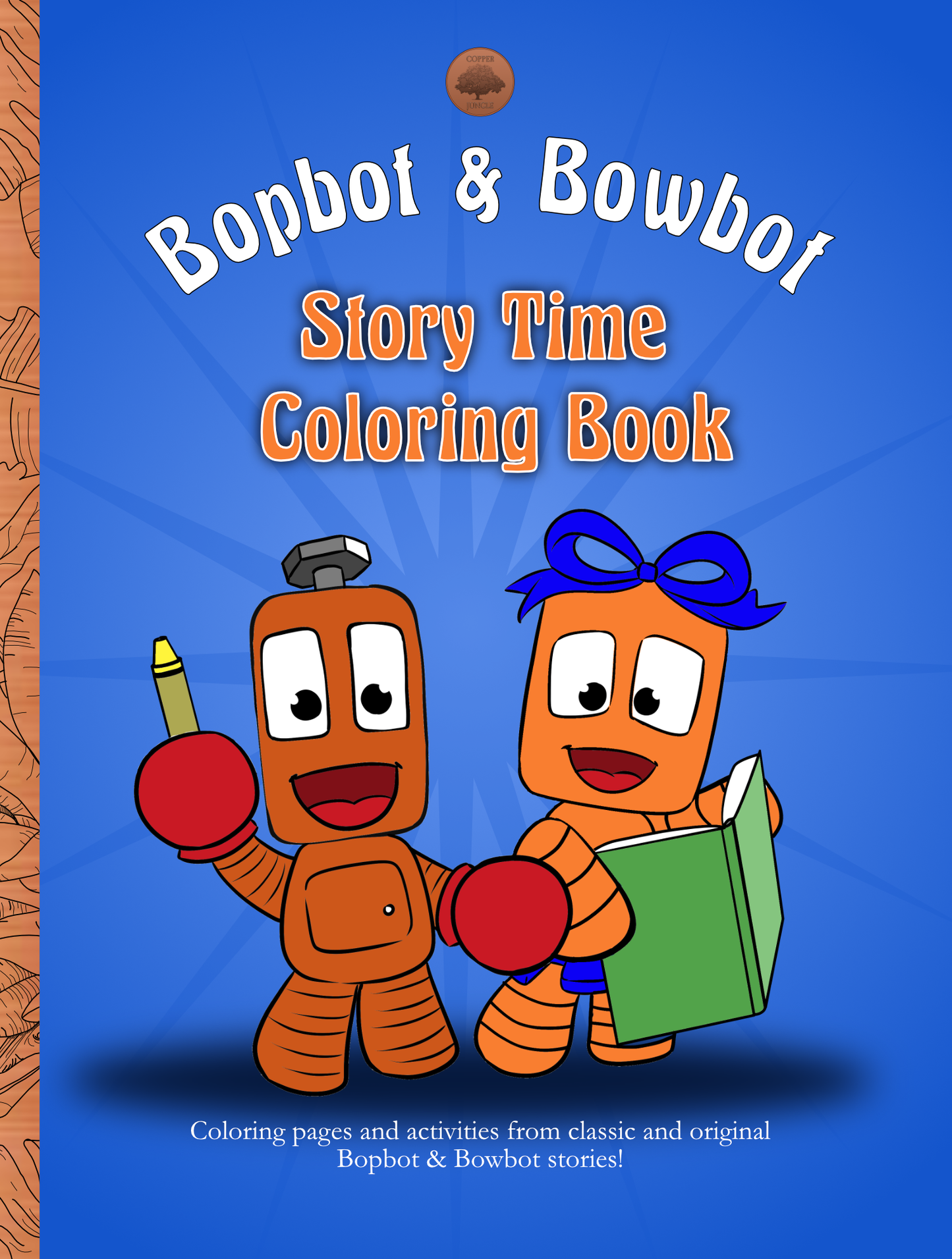 Bopbot & Bowbot Story Time Coloring Book