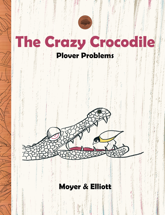 New Release: The Crazy Crocodile - Plover Problems