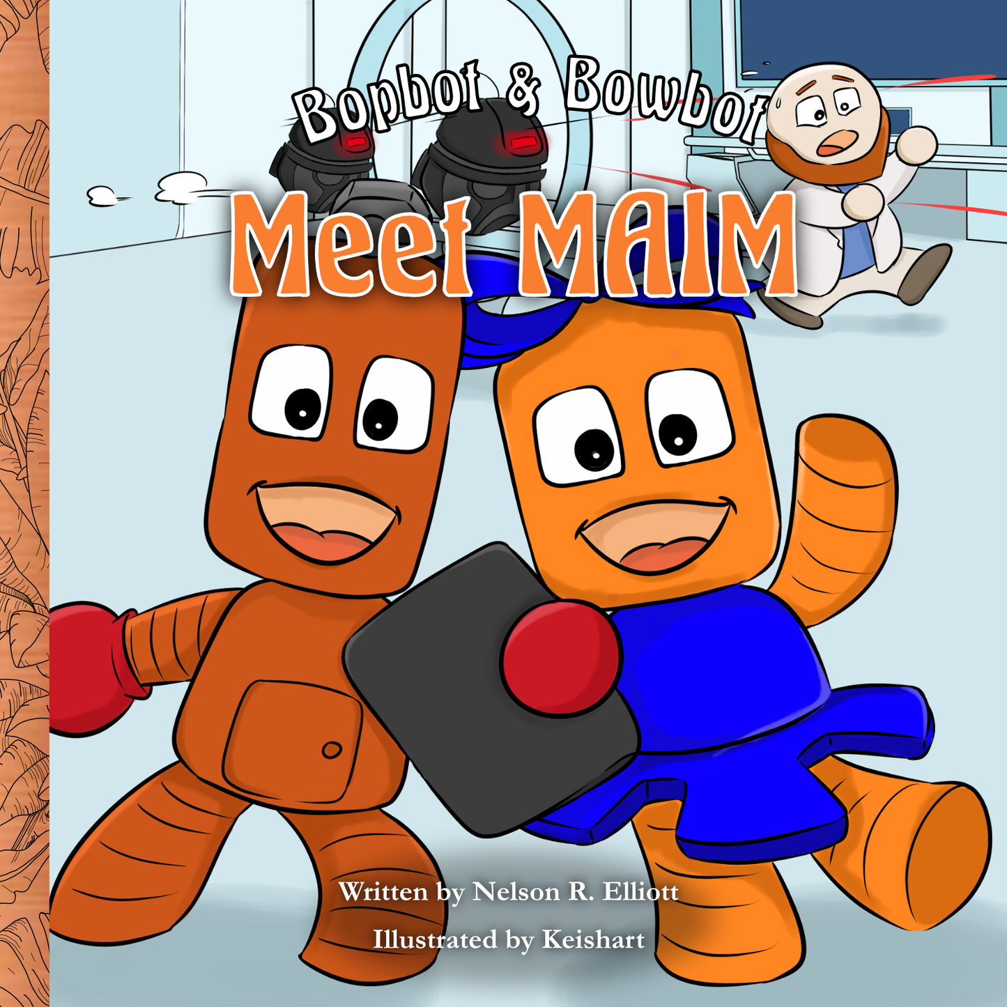Bopbot & Bowbot Meet MAIM