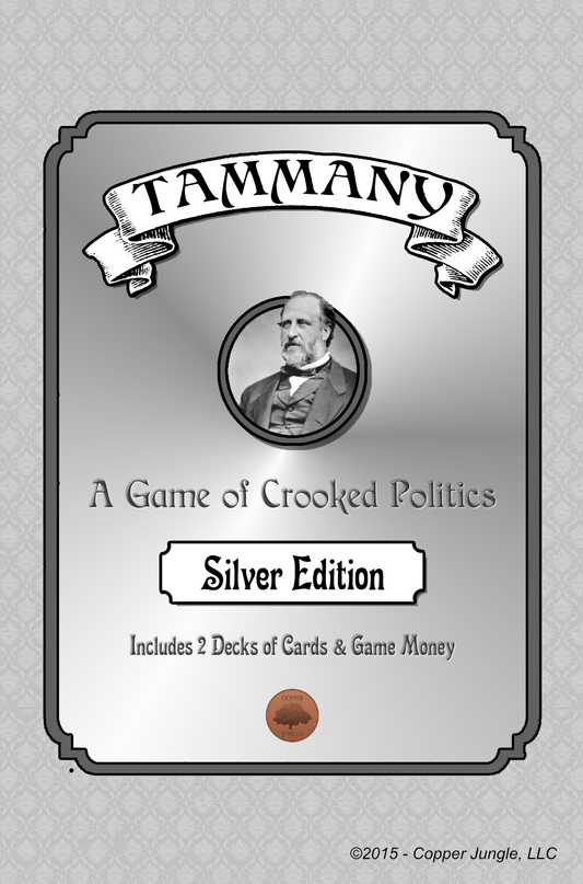 Tammany - Silver Edition